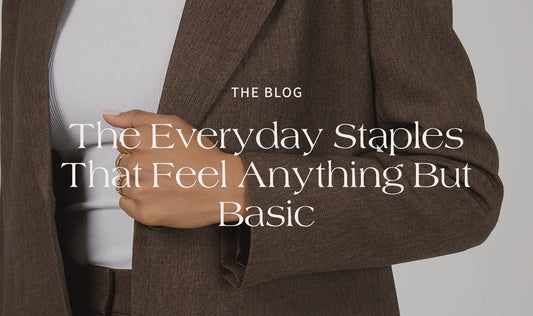 The Everyday Staples That Feel Anything But Basic - The Rose Edit