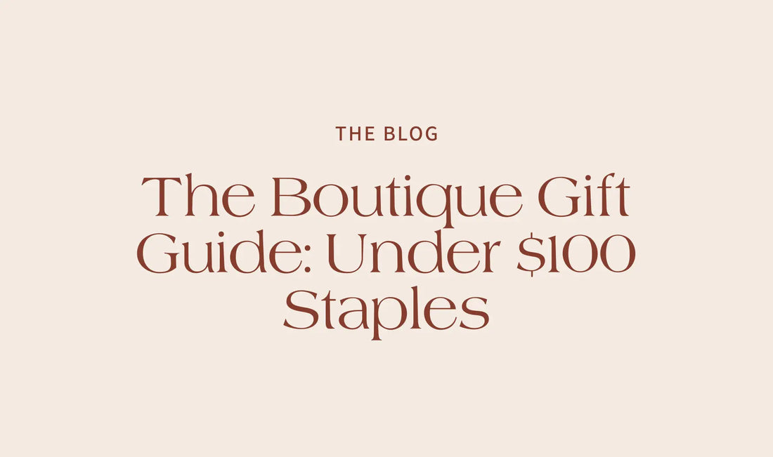 The-Boutique-Gift-Guide-Under-100-Staples The Rose Edit